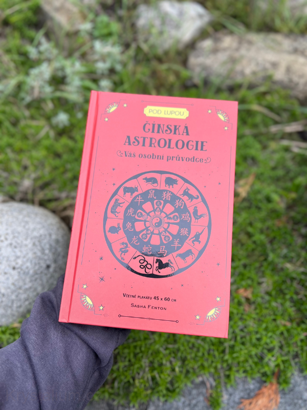 Knížka pod lupou ČÍNSKÁ ASTROLOGIE váš osobní průvodce
